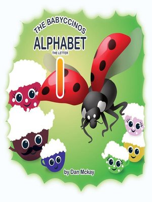 cover image of The Babyccinos Alphabet the Letter I
